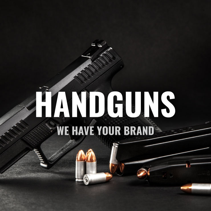 Image of a handgun and bullets with text handguns we have your brand